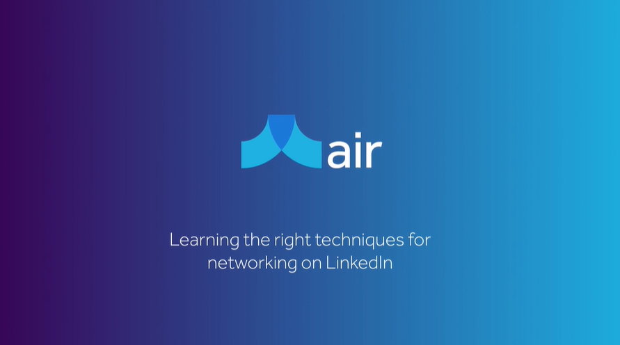 Learning the right techniques for networking on LinkedIn
