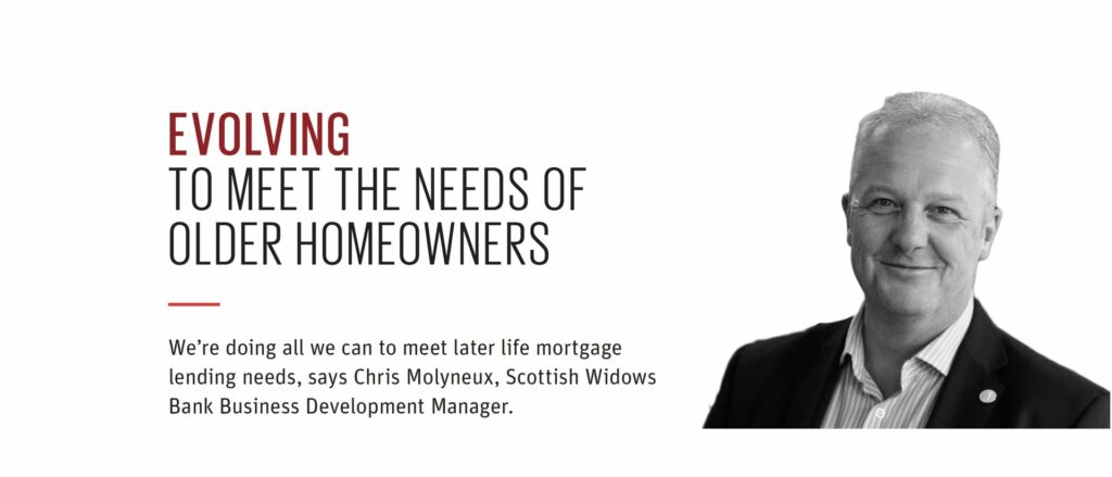 Evolving to meet the needs of the older homeowners, by Scottish Widows